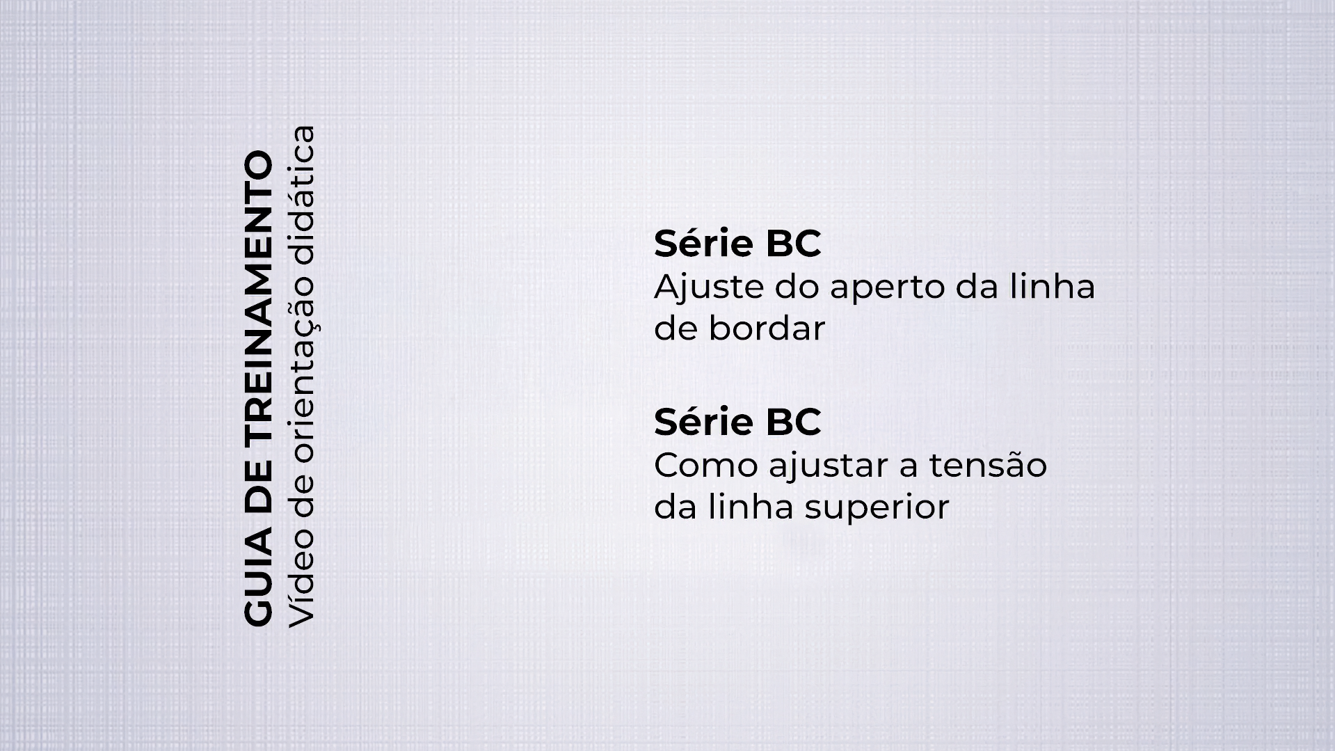 Ajuste do aperto da linha superior